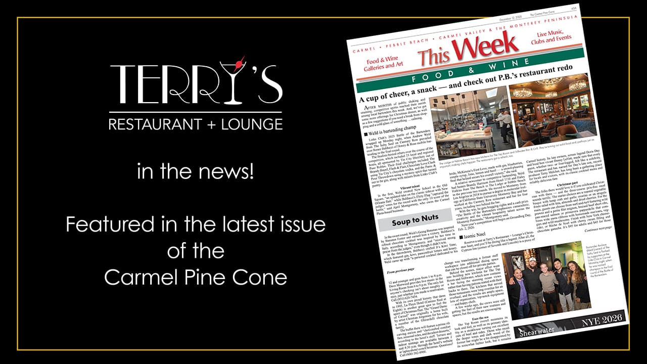 Terrys Restaurant and Lounge Featured in the Carmel Pine Cone