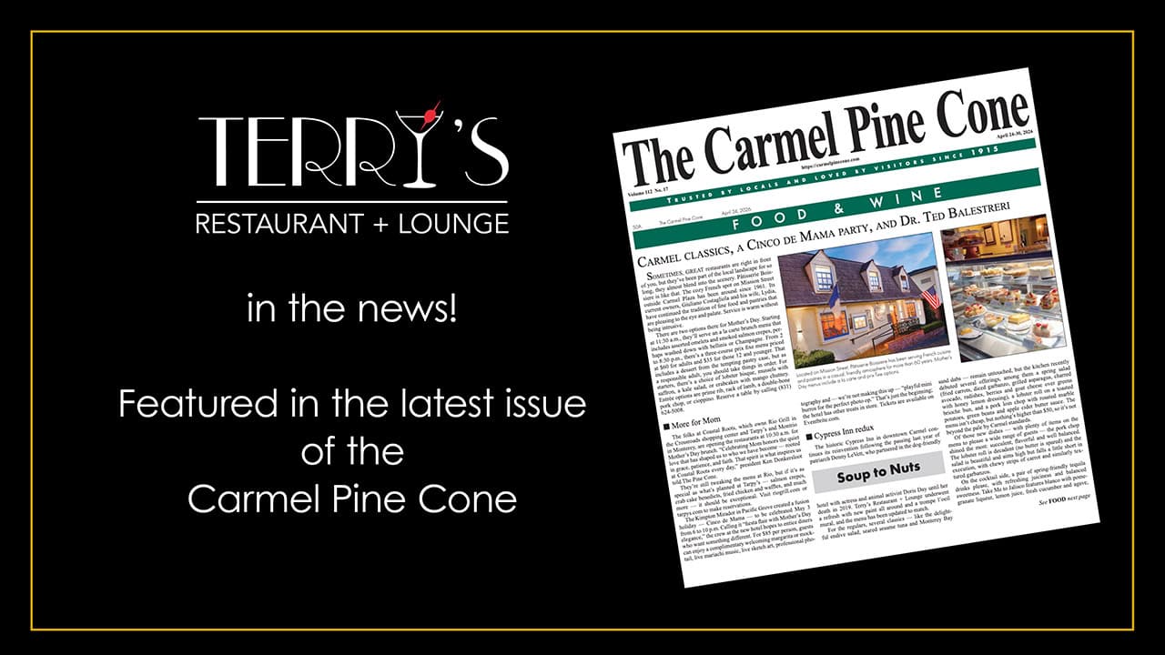 Cypress Inn and Terry's Restaurant Featured in Carmel Pine Cone's April 24, 2026 Issue